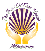 Fruit Of Our Hands Ministries